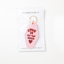 Load image into Gallery viewer, Love is All You Need, Motel Keychain
