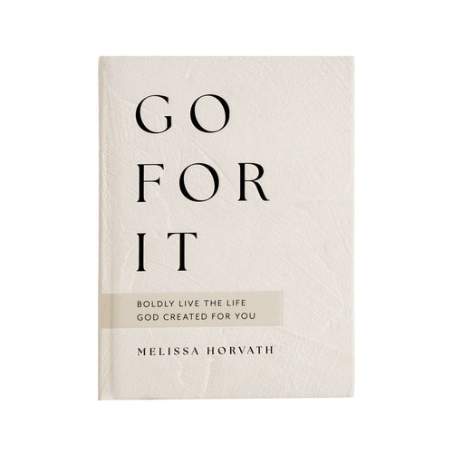 Go For It: 90 Devotions to Boldly Live the Life God Created - FOX Avenue