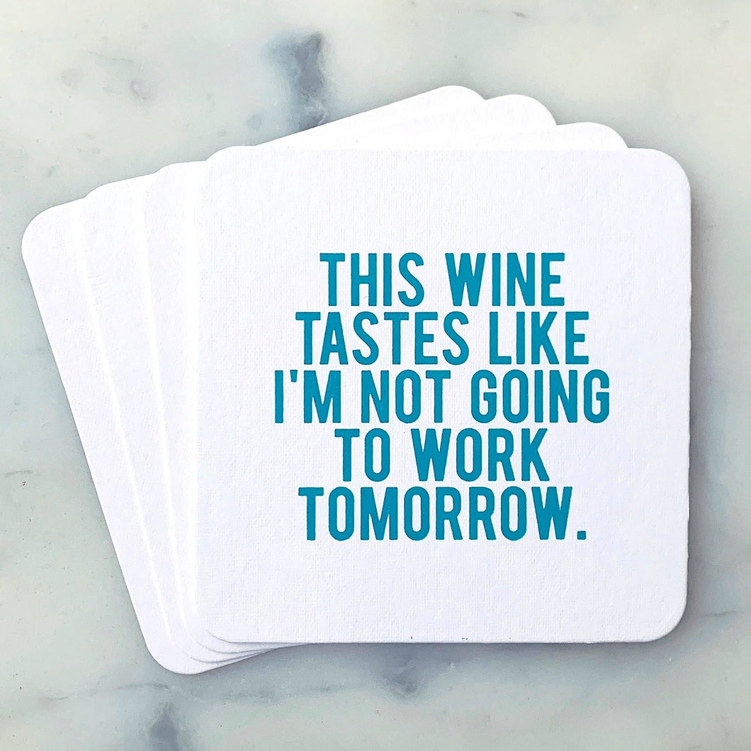 SippingTHIS - Not Going To Work Coasters - FOX Avenue