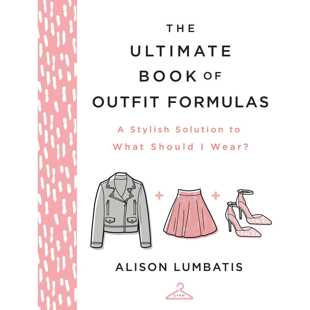 The Ultimate Book of Outfit Formulas, Book - Life & Style - FOX Avenue