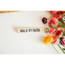 Load image into Gallery viewer, Walk By Faith Keychain
