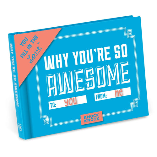 Why You're So Awesome Fill In The Love Gift Book - FOX Avenue